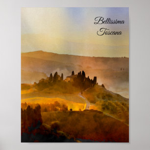 *~* Bellissima Toscana Italienische Sprache Toskan Poster
