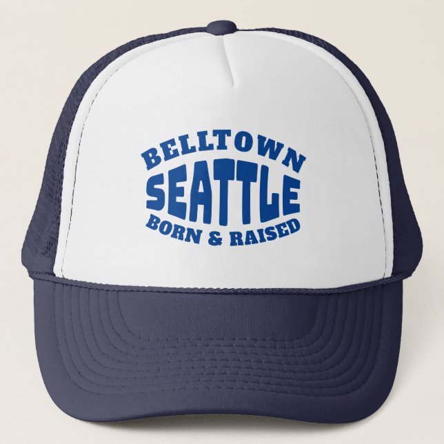Belltown Seattle Geboren und aufgewachsen Truckerkappe (Vorderseite)