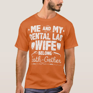 Belong Tooth Gether Funny Dental Labrador Technike T-Shirt