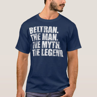 BeltranBeltran Familienname Beltran Nachname Beltr T-Shirt
