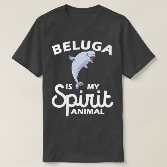 Beluga ist mein Geist Tier Lover Rettete die Wale  T-Shirt (Design vorne)