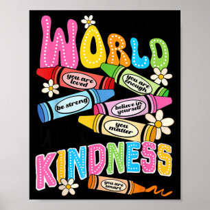 Bemalt die Welt mit freundlicher positiver Kunst G Poster