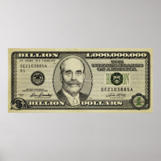 Ben Bernanke Billion Bank Note Print Poster