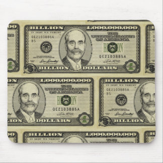 Ben Bernanke Milliarde Dollarschein Mousepad