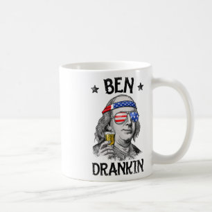 Ben Drankin 4. Juli Benjamin Franklin Men Wome Kaffeetasse