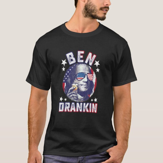 Ben Drankin 4. Juli Benjamin Franklin Men Wome T-Shirt (Vorderseite)