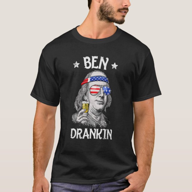 Ben Drankin 4. Juli Benjamin Franklin Men Wome T-Shirt (Vorderseite)