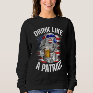 Ben Drankin 4. Juli Drink wie ein Patriot US F Sweatshirt