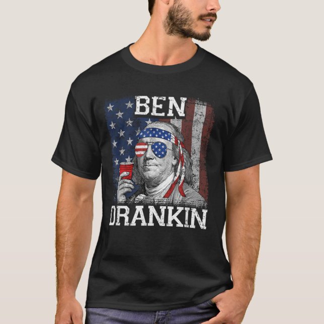 Ben Drankin Beer 4. Juli Funny Patriotic USA T-Shirt (Vorderseite)