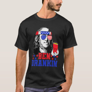 Ben Drankin Beer 4. Juli Unabhängigkeitstag USA T-Shirt