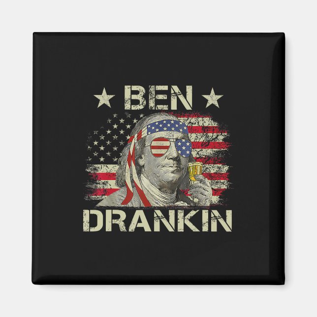 Ben Drankin Benjamin Franklin 4. Juli Funny Dr. Magnet (Vorne)