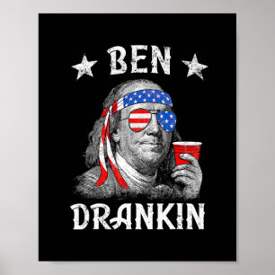 Ben Drankin Patriotic Funny Benjamin 4. Juli Poster