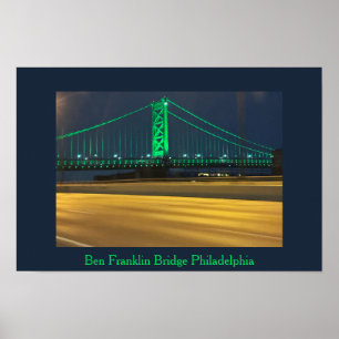 Ben Franklin Bridge Philadelphia Poster