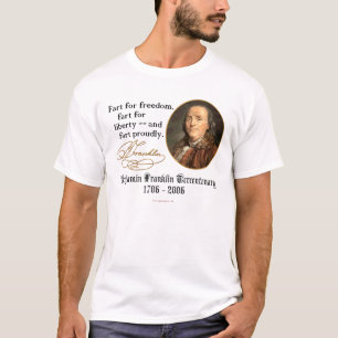 Ben Franklin - Furz stolz T-Shirt