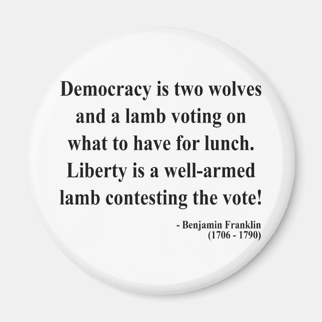 Ben Franklin Quote 2a Magnet (Vorne)