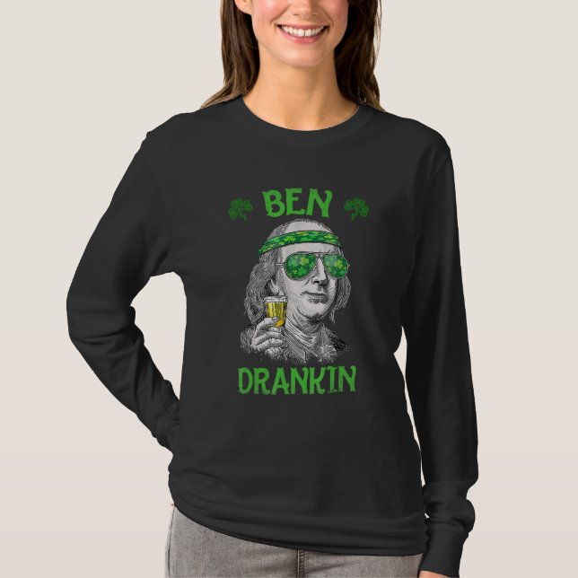 Ben St Patrick's Day Benjamin Franklin T-Shirt (Vorderseite)
