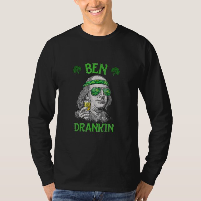 Ben St Patrick's Day Benjamin Franklin T-Shirt (Vorderseite)