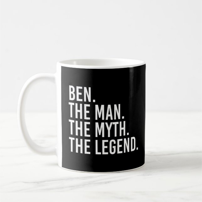 Ben the Man The Myth The Legend Funny Idea Kaffeetasse (Links)