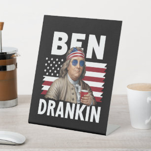 Ben trank Bier 4. Juli Vintage-Flagge Lustig Sockelschild
