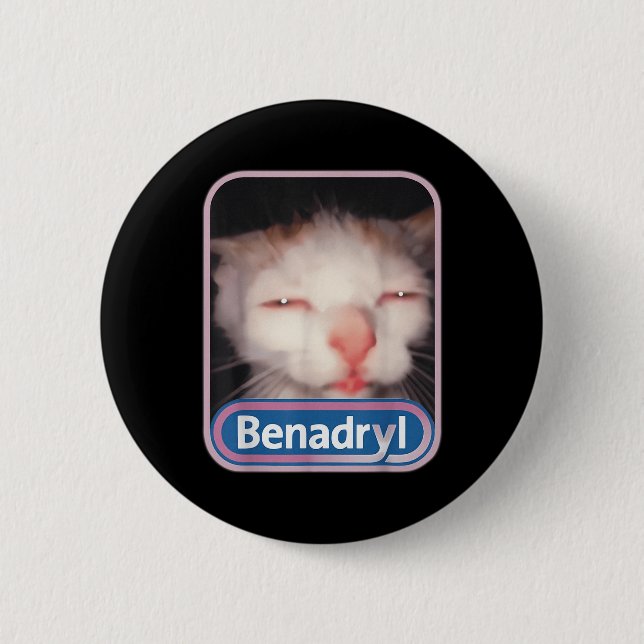 Benadryl Meme Cat Benny Niedlich &amp; Funny Button (Vorderseite)