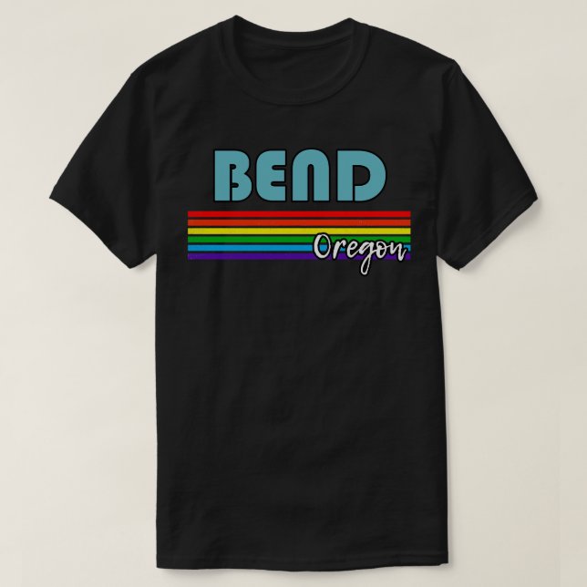 Bend Oregon Pride Bend LGBT-Geschenk LGBTQ-Unterst T-Shirt (Design vorne)