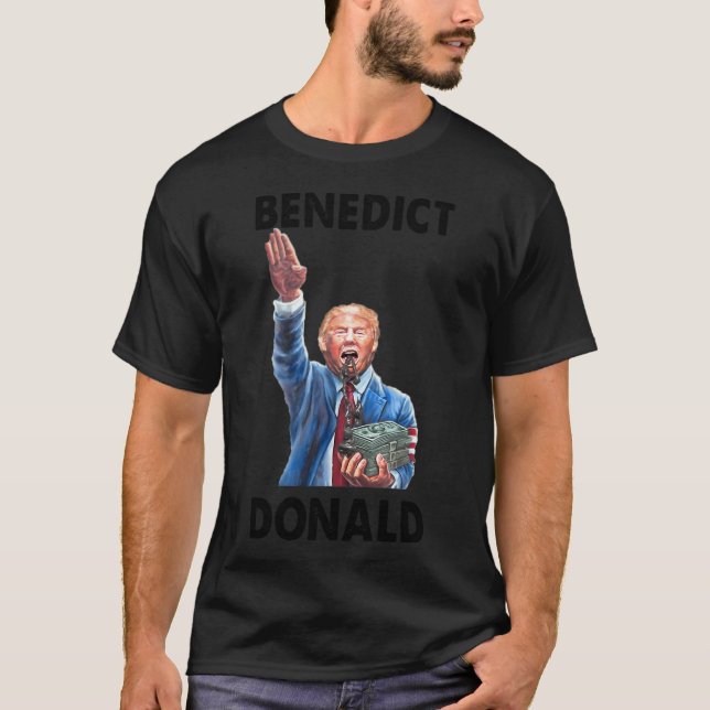 Benedict Donald T-Shirt (Vorderseite)