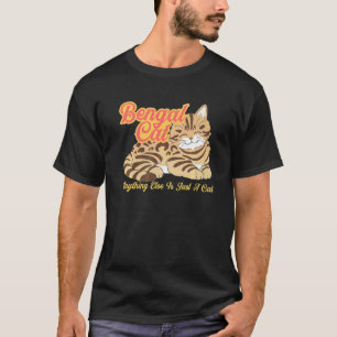 Bengal Katze alles andere ist nur eine Katze T-Shirt