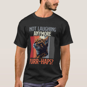 Bengal-Katzen LACHEN NICHT MEHR VIELLEICHT Vintage T-Shirt