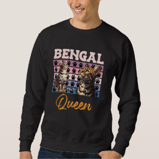 Bengalischer Katzenbesitzer BENGALISCHE QUEEN Beng Sweatshirt