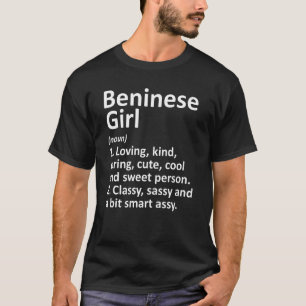 Benin-Mädchen Benin Lustiges Land Heimat Wurzeln A T-Shirt