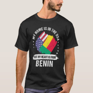 Beninese American Patriot Grown Proud My Heart T-Shirt