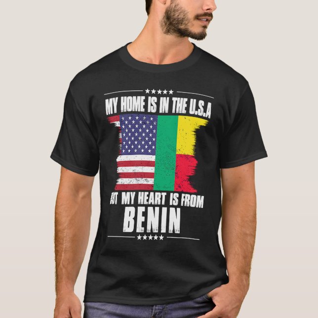 Beninese American Patriot Grown Proud Zuhause Hear T-Shirt (Vorderseite)