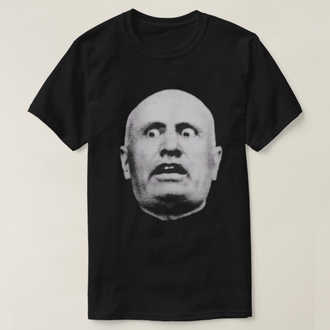 Benito Mussolini ist schockiert T-Shirt (Design vorne)