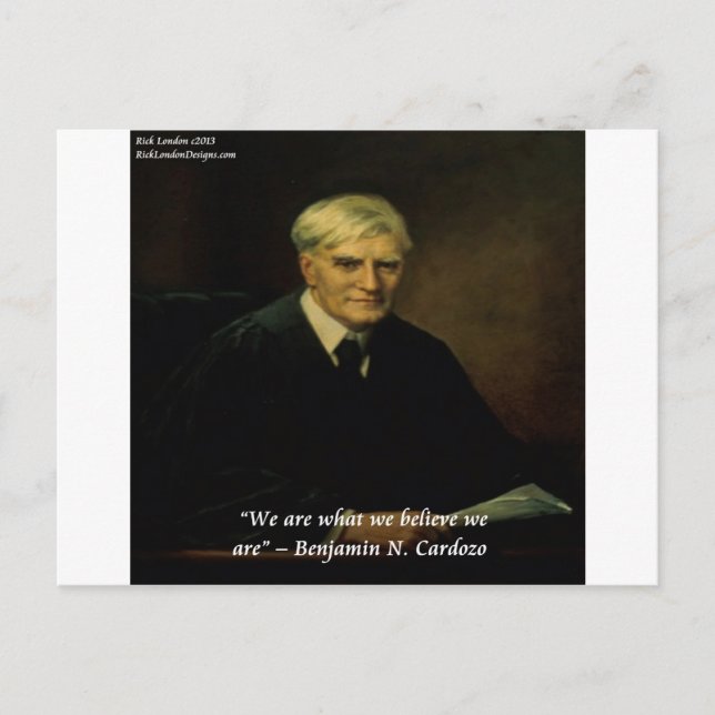 Benjamin Cardozo Zitat "Wer wir sind" Postkarte (Vorderseite)