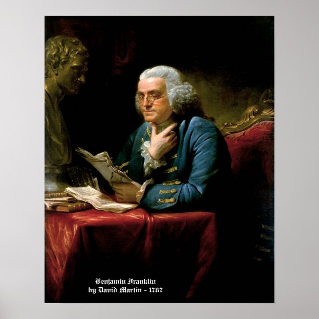 Benjamin Franklin - 1767 Gemälde von David Martin Poster (Vorne)