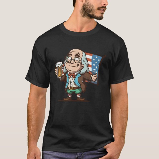 Benjamin Franklin Drinking Beer 4th Of July Americ T-Shirt (Vorderseite)