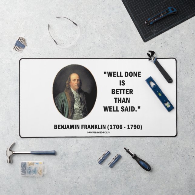 Benjamin Franklin gut gemacht besser als gut gesag Schreibtischunterlage (Arbeitsplatz)