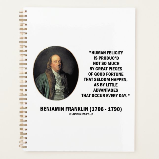 Benjamin Franklin Human Felicity Vorteile Zitat Planer (Vorderseite)