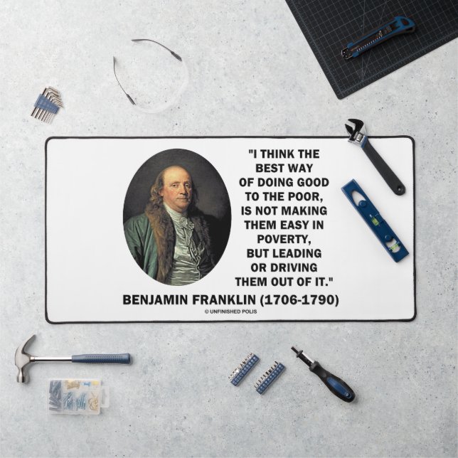 Benjamin Franklin ist der beste Weg, gute Arme zu  Schreibtischunterlage (Arbeitsplatz)