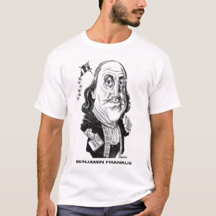 Benjamin Franklin T - Shirt