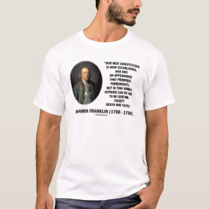 Benjamin Franklin-Todessteuer-Zitat T-Shirt
