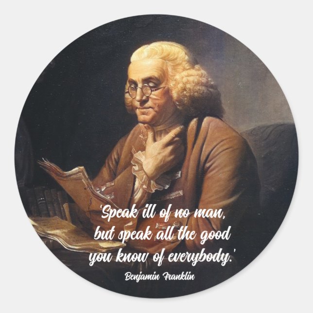 Benjamin Franklin Zitat Runder Aufkleber (Vorderseite)