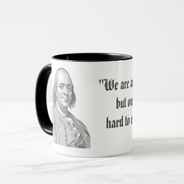 Benjamin Franklin Zitat Tasse (Vorderseite Links)