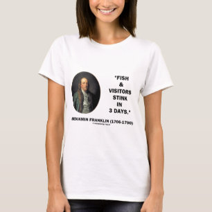 Benjamin Franklinfisch-u. -besucher-Gestank in 3 T-Shirt
