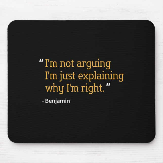 Benjamin Gift Zitat Funny Geburtstag Personalisier Mousepad (Vorne)