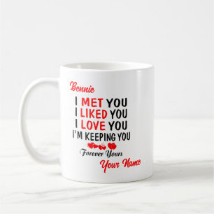 Bennie ich traf dich, wie du mich liebst kaffeetasse