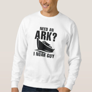 Benötigen Sie einen Ark I Noah Typ Sweatshirt