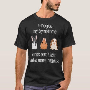 Benötigen Sie mehr Kaninchen, Haustier-Mini-Lop Ni T-Shirt