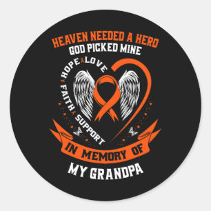 Benötigt einen Helden, Gott, meine Opa Leukemia Me Runder Aufkleber