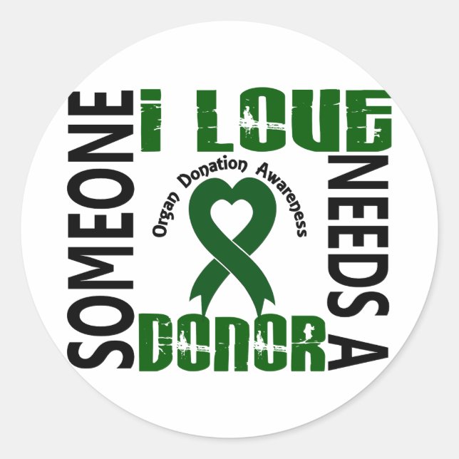 Benötigt einen Spender 4 Organ Spende Runder Aufkleber (Vorderseite)